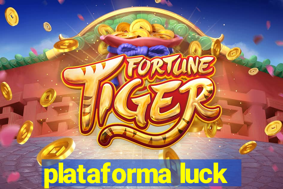 plataforma luck